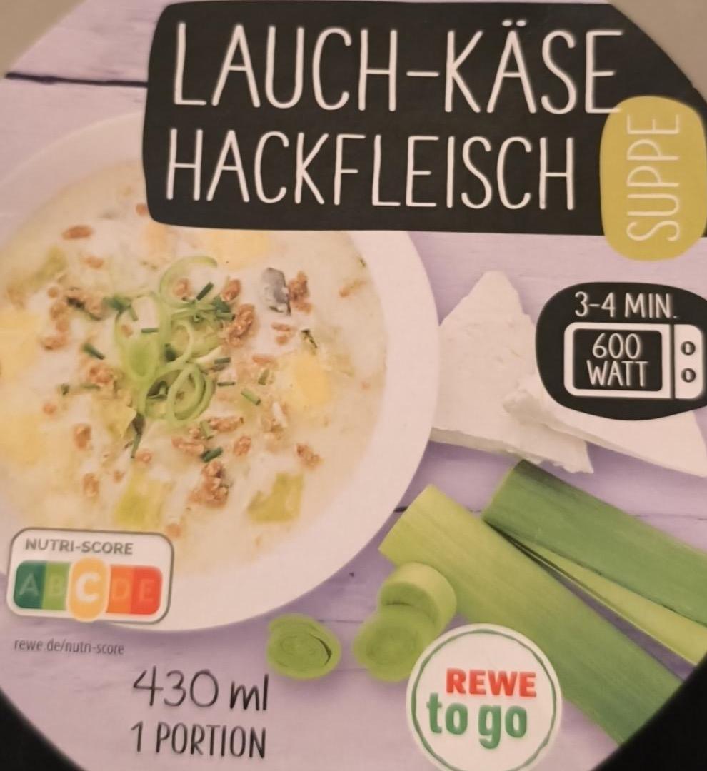 Фото - Suppe lauch-käse hackfleisch Rewe to go