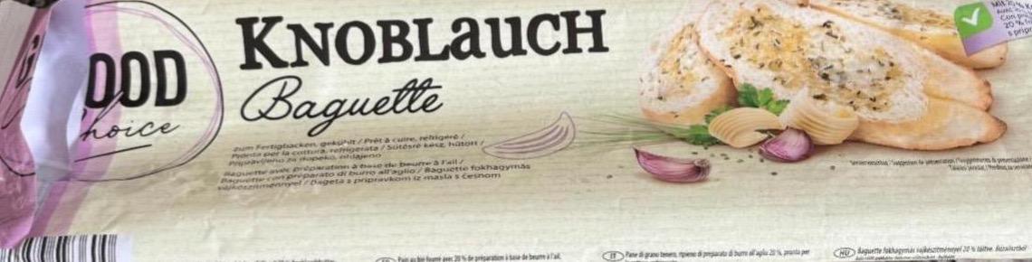 Фото - Knoblauch baguette Good choice